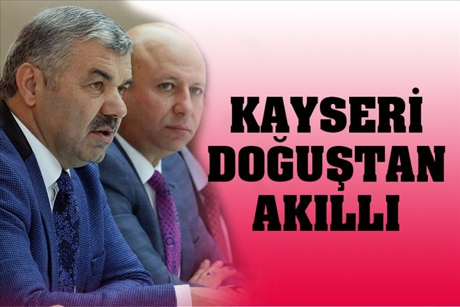 KAYSERİ DOĞUŞTAN AKILLI