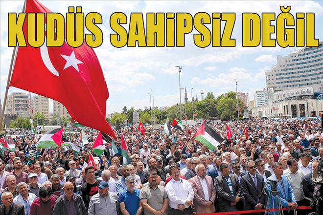 KUDÜS SAHİPSİZ DEĞİL