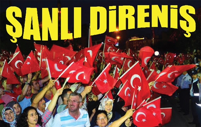 ŞANLI DİRENİŞ