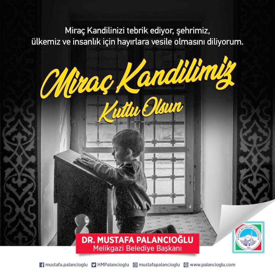 Başkan Palancıoğlu: “Miraç gecesi nefis muhasebesi için bir fırsattır”