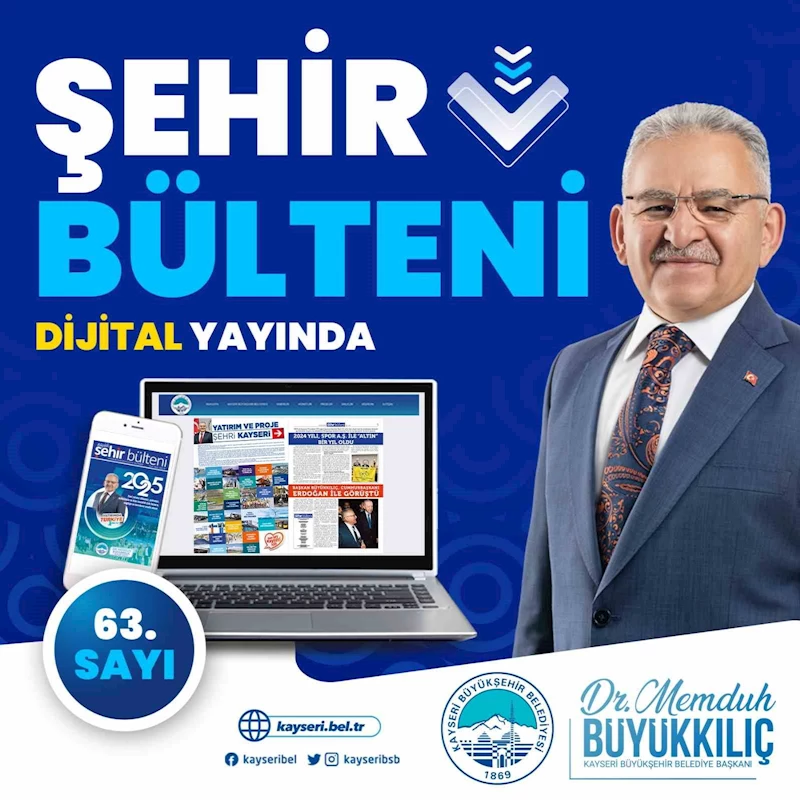 Şehir Bülteni’nin 63’üncü sayısı dijital ortamda okuyucu ile buluştu
