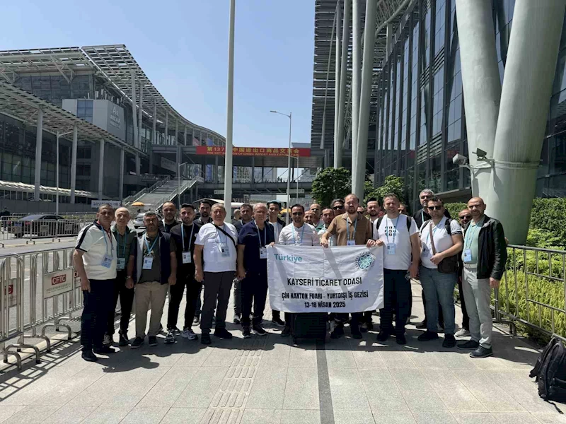 Kayseri Ticaret Odası heyeti, 137. Kanton Fuarı’nı ziyaret etti
