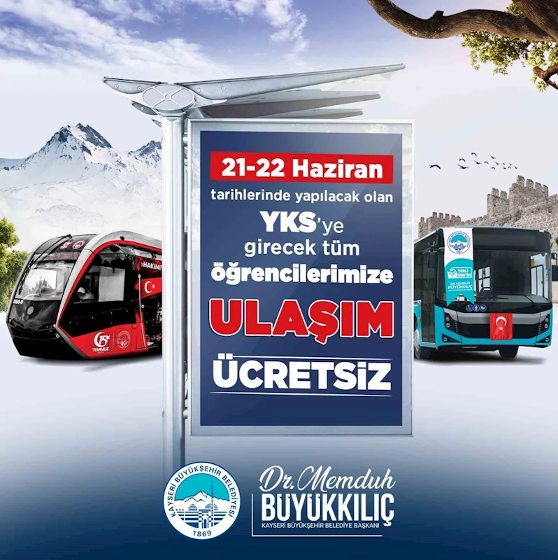 Başkan Büyükkılıç’tan YKS adaylarına ‘ücretsiz ulaşım’ müjdesi

